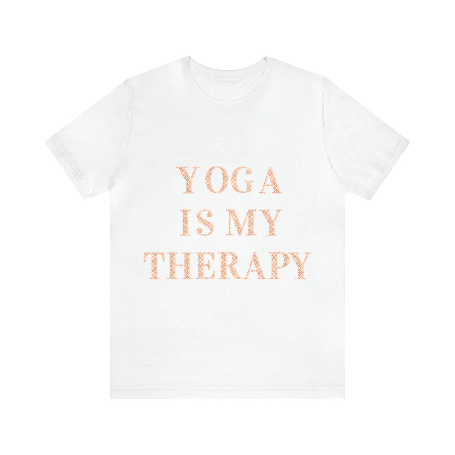 Yoga Is My Therapy- Adult, Regular Fit, Soft Cotton, Full Size Image, T-shirt