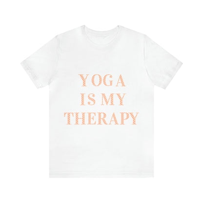 Yoga Is My Therapy- Adult, Regular Fit, Soft Cotton, Full Size Image, T-shirt