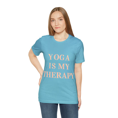 Yoga Is My Therapy- Adult, Regular Fit, Soft Cotton, Full Size Image, T-shirt