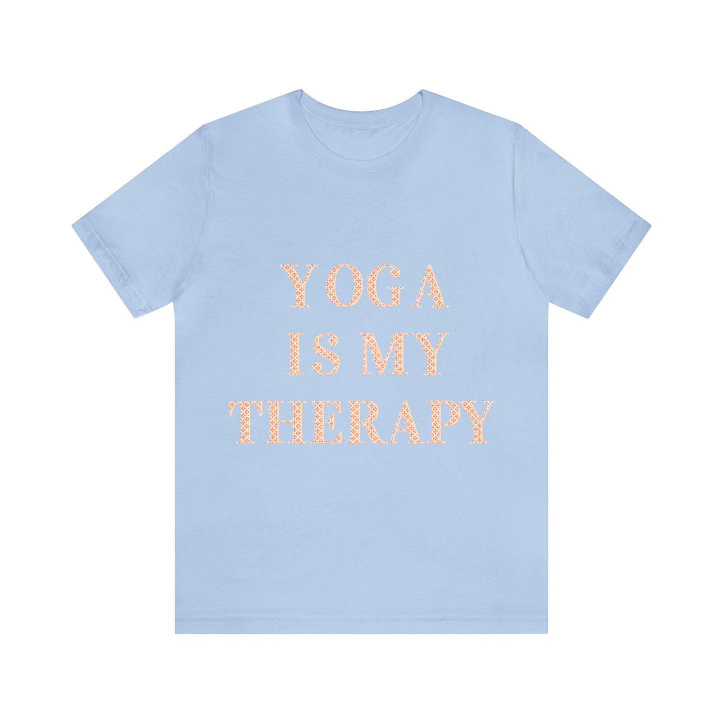 Yoga Is My Therapy- Adult, Regular Fit, Soft Cotton, Full Size Image, T-shirt