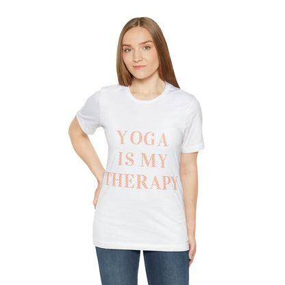 Yoga Is My Therapy- Adult, Regular Fit, Soft Cotton, Full Size Image, T-shirt