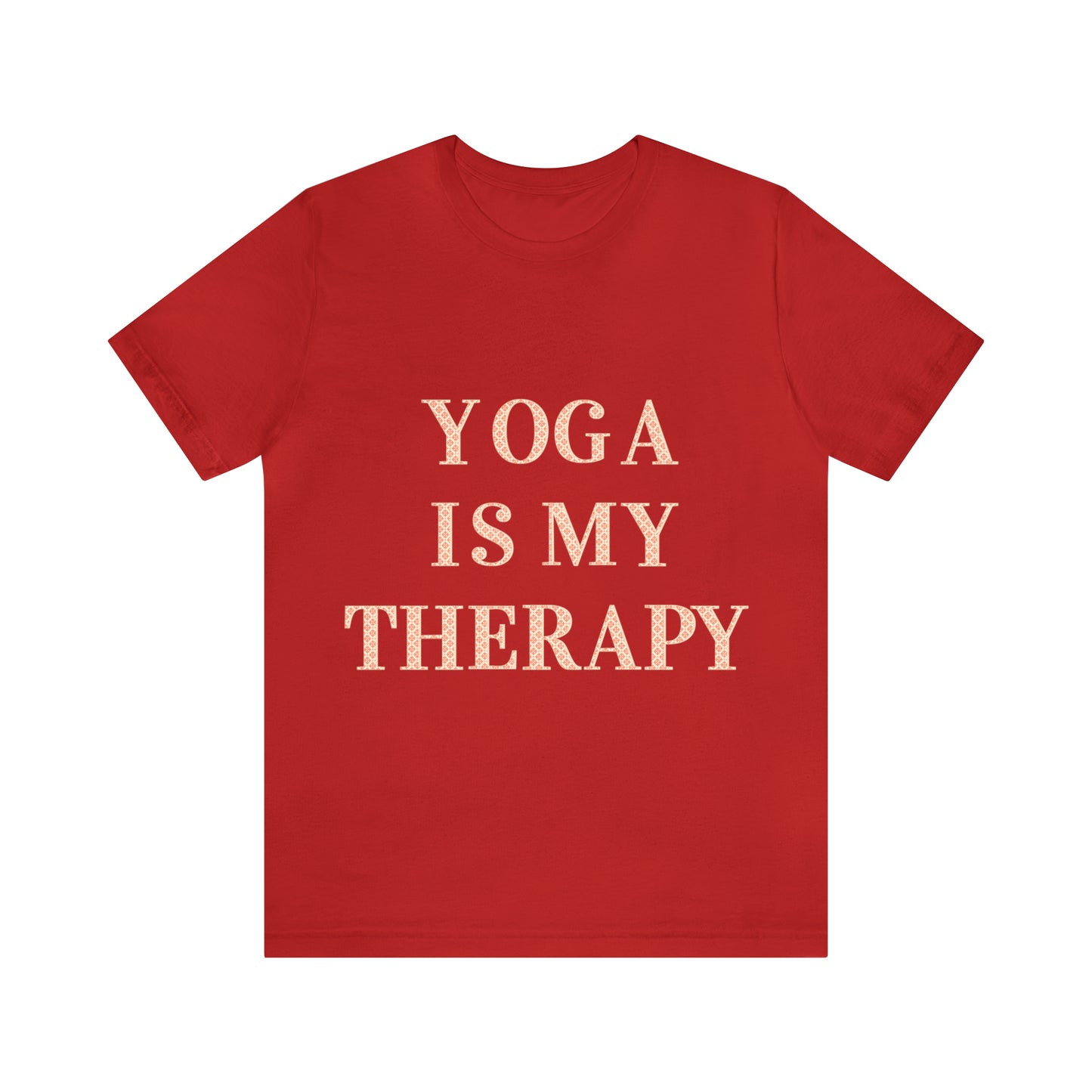 Yoga Is My Therapy- Adult, Regular Fit, Soft Cotton, Full Size Image, T-shirt